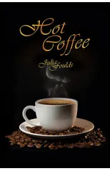 Hot Coffee