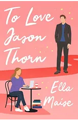 To Love Jason Thorn