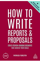 How to Write Reports and Proposals