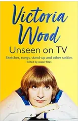Victoria Wood Unseen on TV