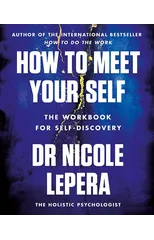 How to Meet Your Self
