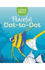 Large Print Peaceful Dot-to-Dot