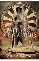 The Battles of King Arthur
