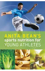 Anita Bean's Sports Nutrition for Young Athletes