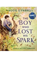 The Boy Who Lost His Spark