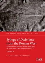 Sylloge of Defixiones from the Roman West