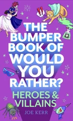 The Bumper Book of Would You Rather?