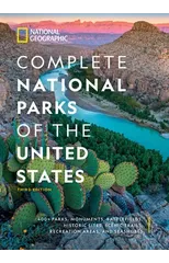 National Geographic Complete National Parks of the United States, 3rd Edition