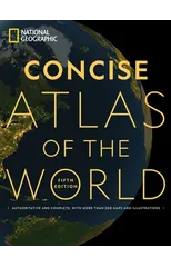 National Geographic Concise Atlas of the World, 5th Edition