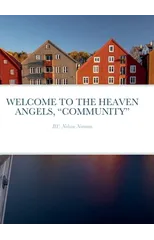 Welcome to the Heaven Angels, "Community"