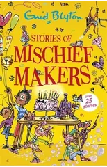 Stories of Mischief Makers