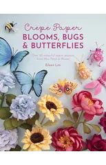 Crepe Paper Blooms, Bugs and Butterflies