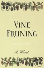 Vine Pruning
