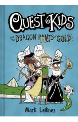Quest Kids and the Dragon Pants of Gold