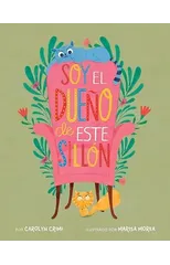 Soy el dueno de este sillon (Spanish Edition)