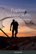 Fugitive Survival Skills