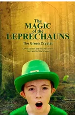 The Magic of the Leprechauns and the Green Crystal