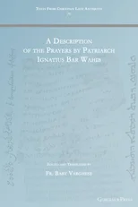 A Description of the Prayers by Patriarch Ignatius Bar Wahib