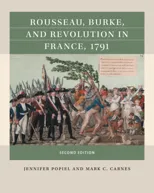 Rousseau, Burke, and Revolution in France, 1791
