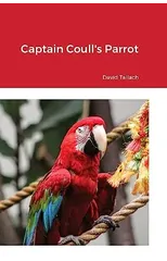 Captain Coull's Parrot