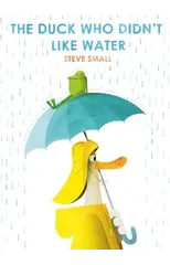 The Duck Who Didn't Like Water