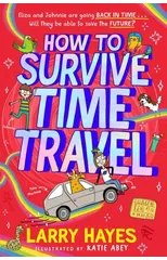 How to Survive Time Travel