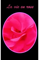 La vie en rose