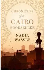 Chronicles of a Cairo Bookseller