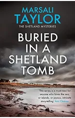 Buried in a Shetland Tomb