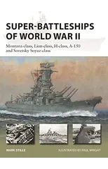 Super-Battleships of World War II