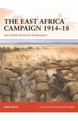 The East Africa Campaign 1914–18