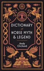 Dictionary of Norse Myth & Legend