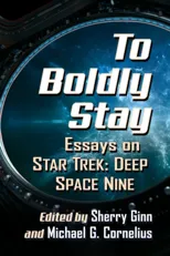 To Boldly Stay