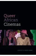 Queer African Cinemas