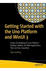 Getting Started with the Uno Platform and WinUI 3