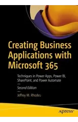 Creating Business Applications with Microsoft 365