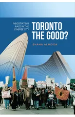 Toronto the Good?