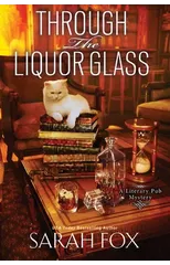 Through the Liquor Glass