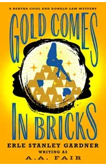 Gold Comes in Bricks