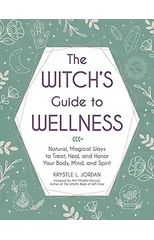 The Witch's Guide to Wellness