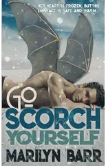 Go Scorch Yourself