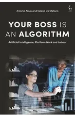 Your Boss Is an Algorithm
