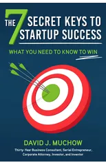 The 7 Secret Keys to Startup Success