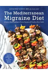 The Mediterranean Migraine Diet