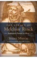 The Legacy of Melchior Rinck
