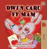 I Love My Mom (Welsh Children's Book)