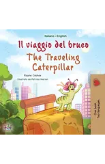The Traveling Caterpillar (Italian English Bilingual Book for Kids)