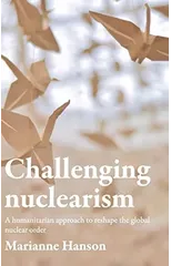 Challenging Nuclearism