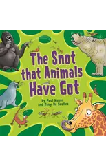 The Snot That Animals Have Got