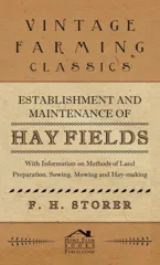 Establishment and Maintenance of Hay Fields
